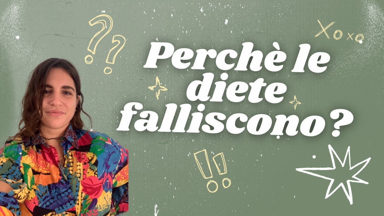 Perché le diete falliscono?