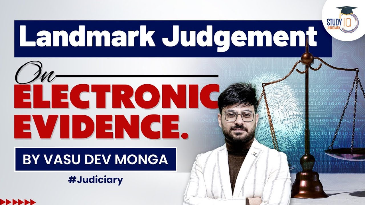 Requirement of certificate while producing electronic evidence | Study IQ judiciary