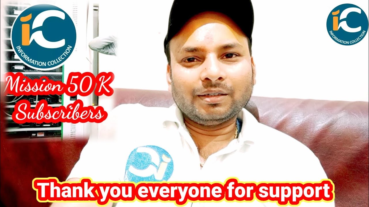 Thank you for 50k subscriber by information collection.