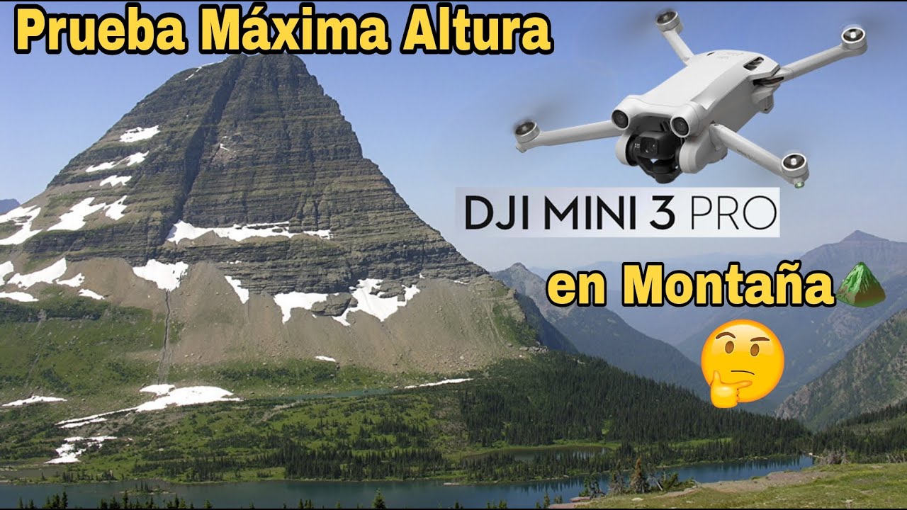 PRUEBA MÁXIMA ALTURA DJI MINI 3 PRO EN MONTAÑA EN ESPAÑOL