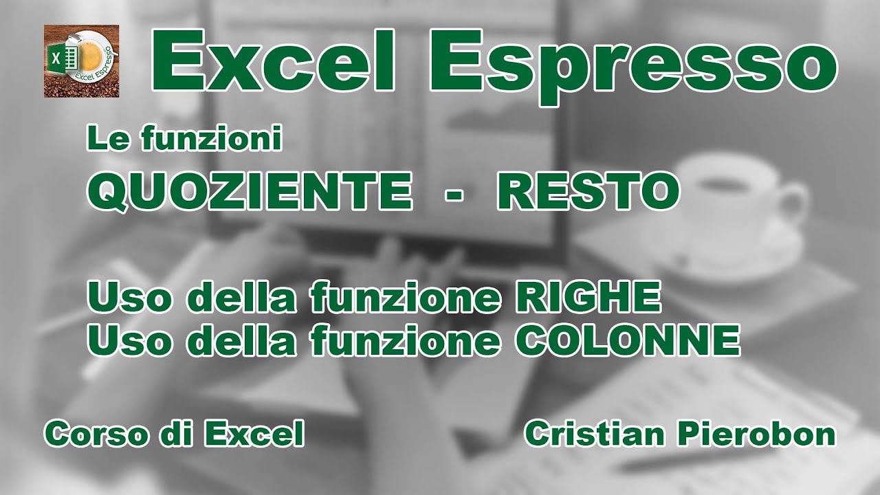 La Funzione QUOZIENTE e la Funzione RESTO Excel - Excel Espresso