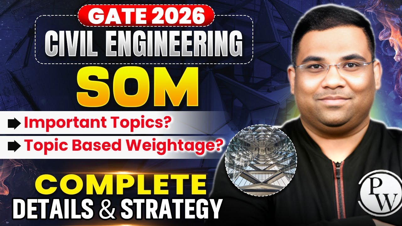 GATE 2026 Civil Engineering | SOM Important Topics & Weightage | Detailed Strategy