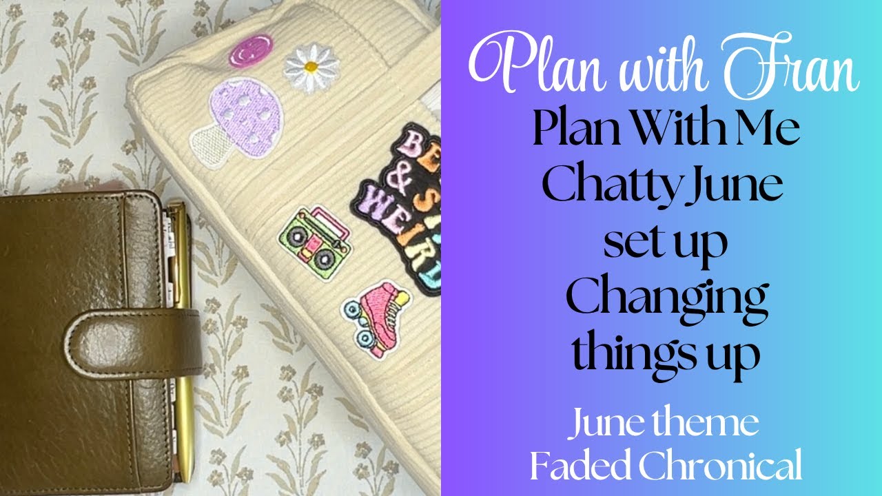 Plan with me June set up, Chatty planning, June planner theme, PWM