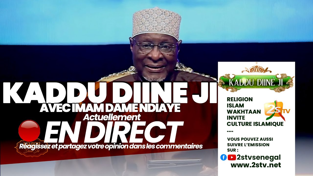 🔴 KADDU DIINÉ JI AVEC IMAM AHMED DAME NDIAYE | 9 FEVRIER 2024