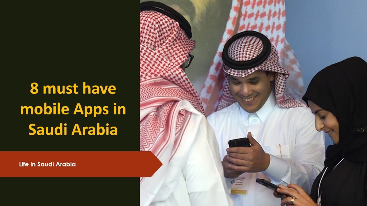 8 most popular or useful Apps in Saudi Arabia