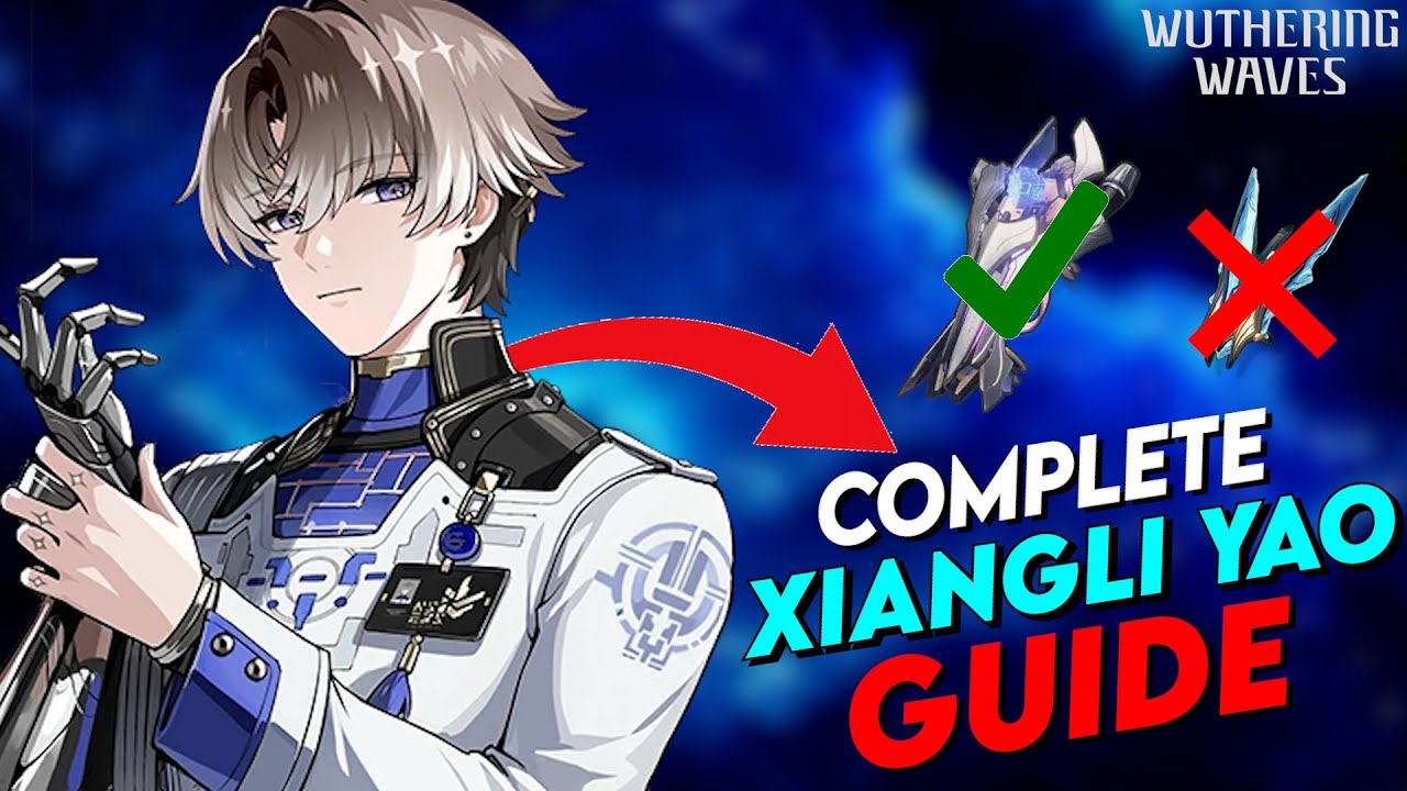 COMPLETE S0 Xiangli Yao Guide (Weapons, Echos, Teams, Skills and Showcase) | Wuthering Waves