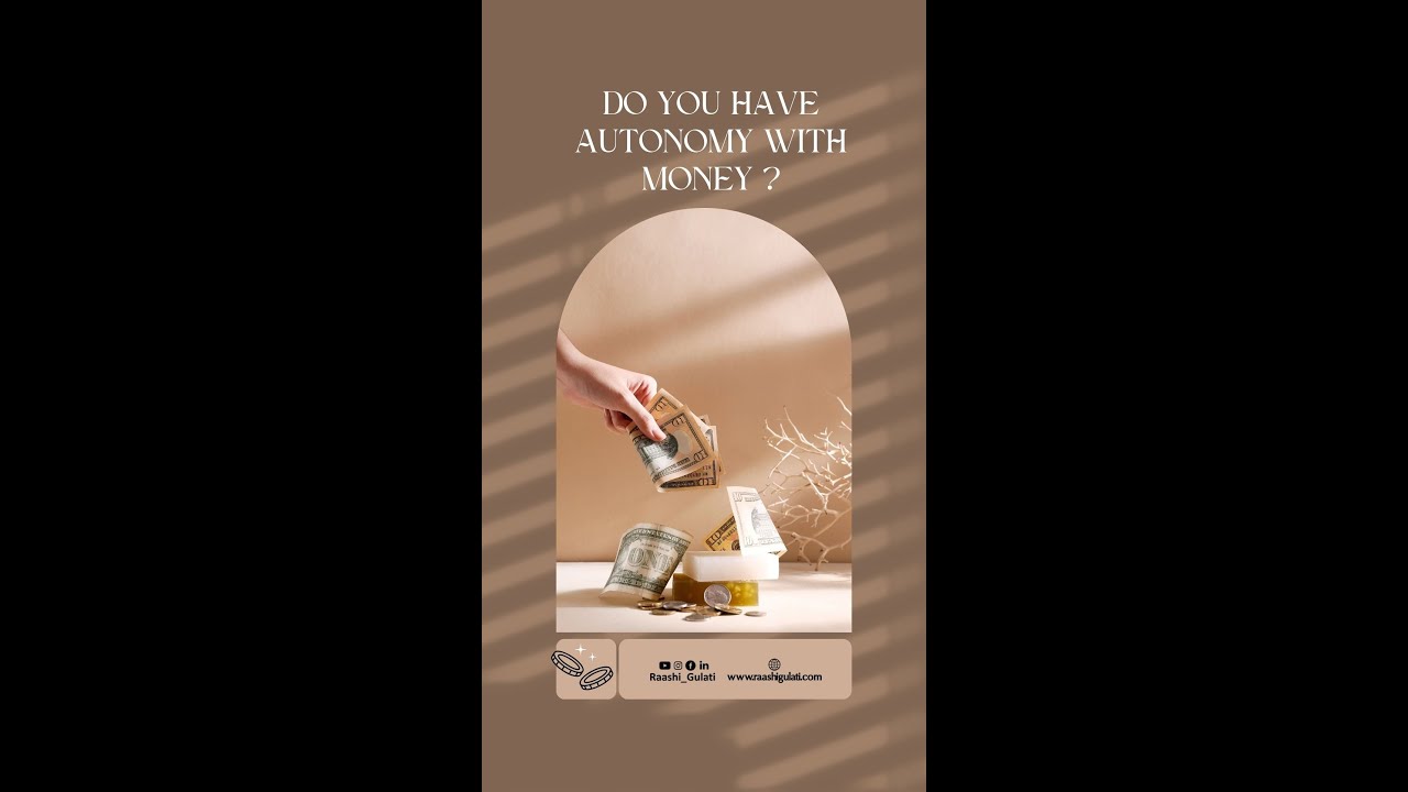 Do you have autonomy with money?