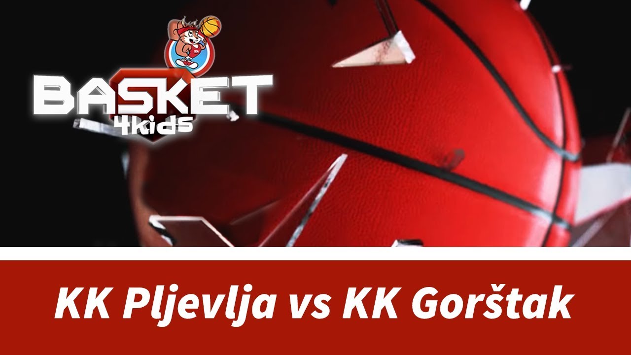 BASKET 4 KIDS | KK Pljevlja - KK Gorštak | Basket4Kids Bijelo Polje