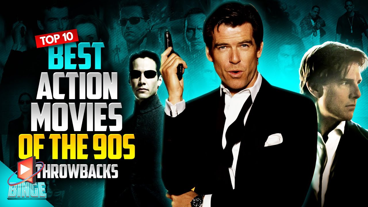 Top 10 Best Action Movies From The 90s | Throwbacks