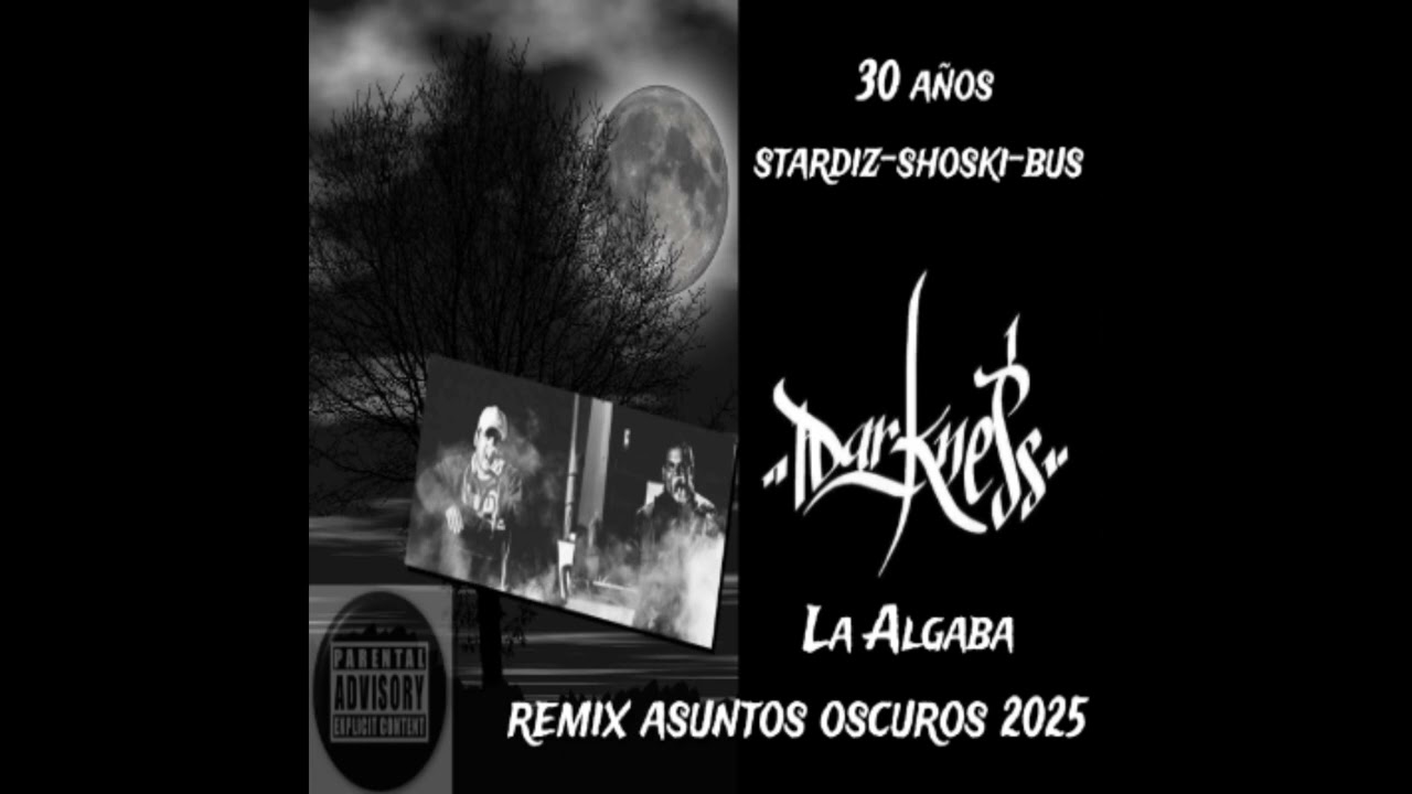 Darkness  REMIX  Asuntos Oscuros. producido por stardiz