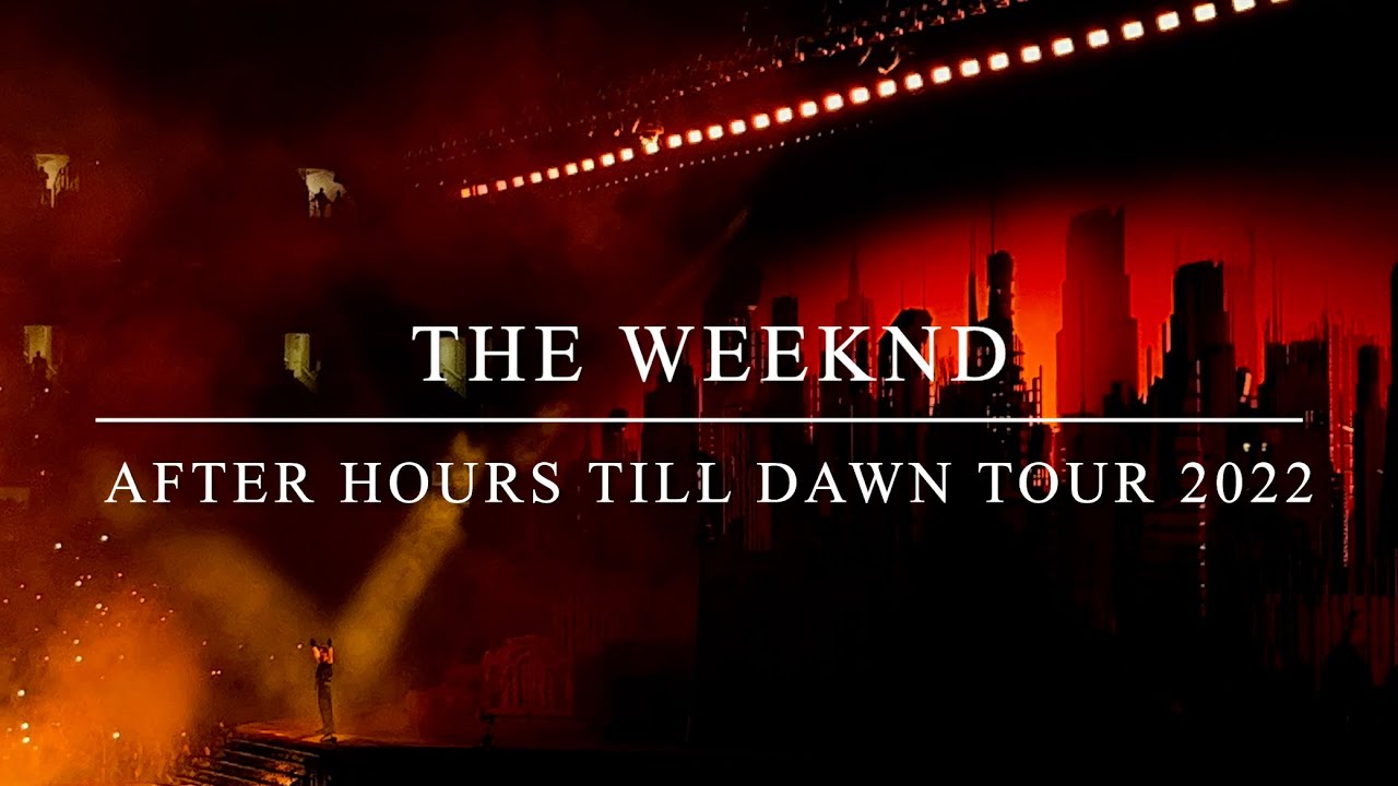 The Weeknd: After Hours Til Dawn Tour 2022 Live At Hard Rock Stadium Miami