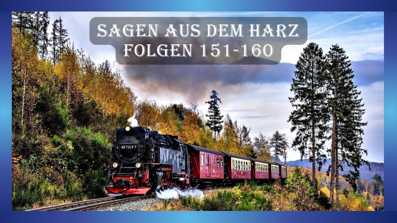 Sagen aus dem Harz - Folgen 151-160