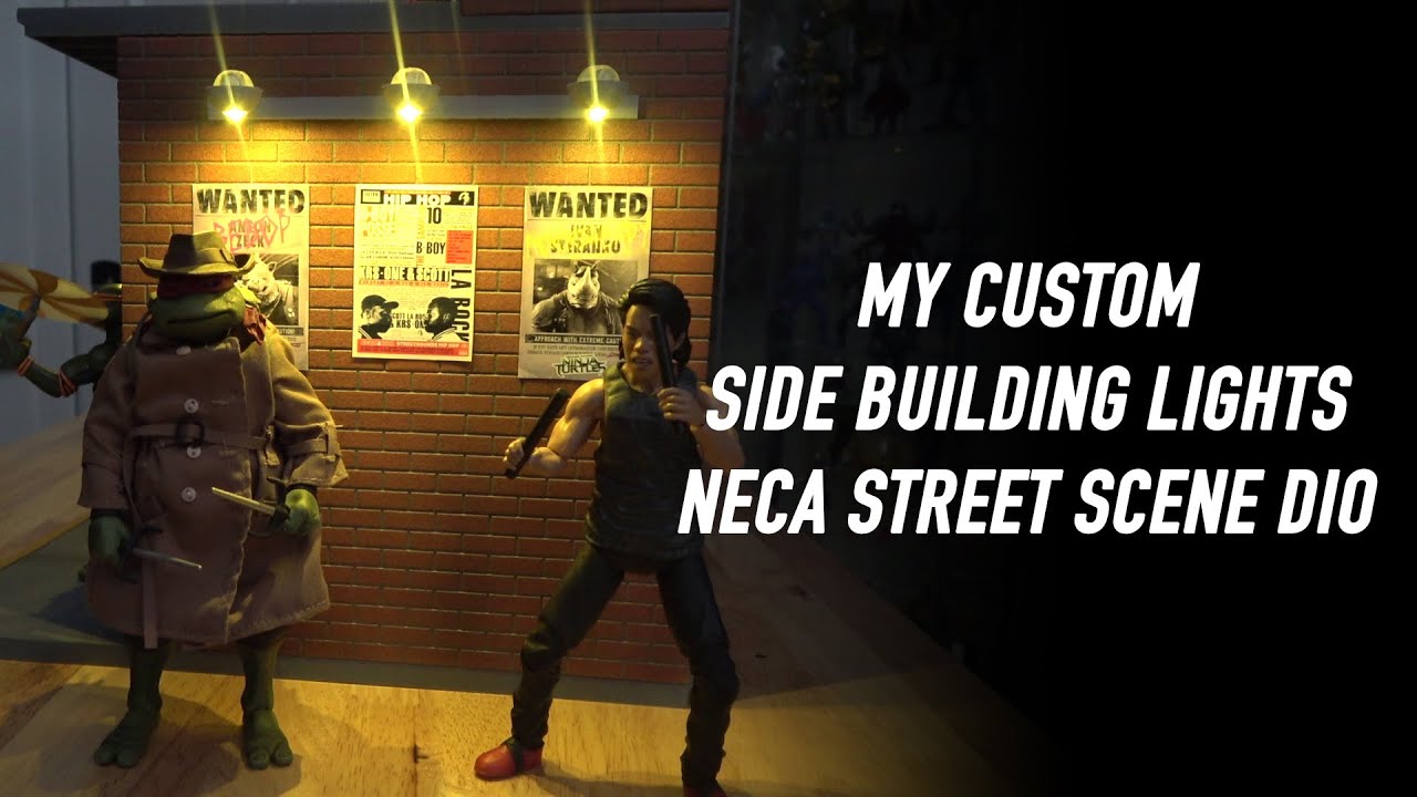 My Custom Side Building Lights for the NECA Street Scene Diorama