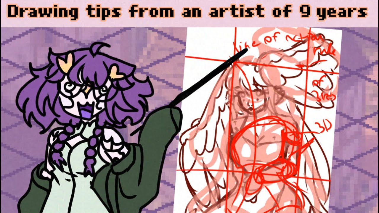 Art tips from a artist of 9 years