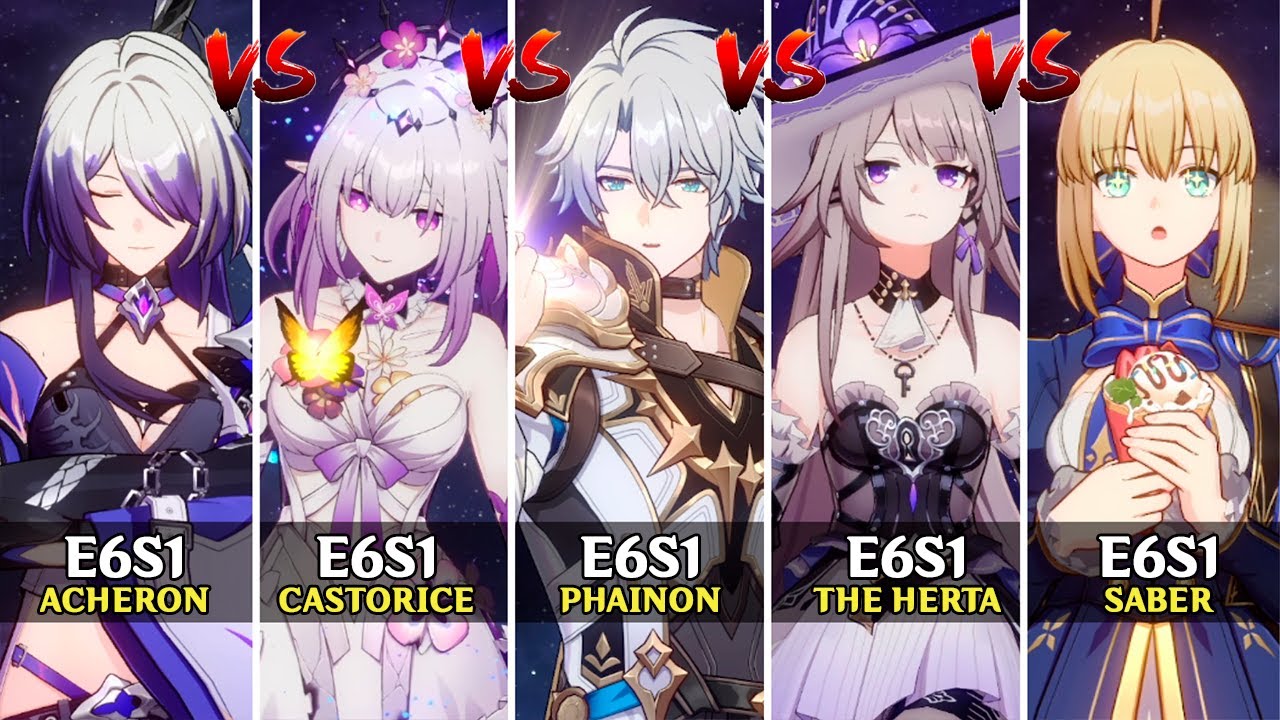 Phainon E6S1 vs Castorice E6S1 vs Acheron E6S1 vs The Herta E6S1 vs Saber E6S1 - Honkai: Star Rail
