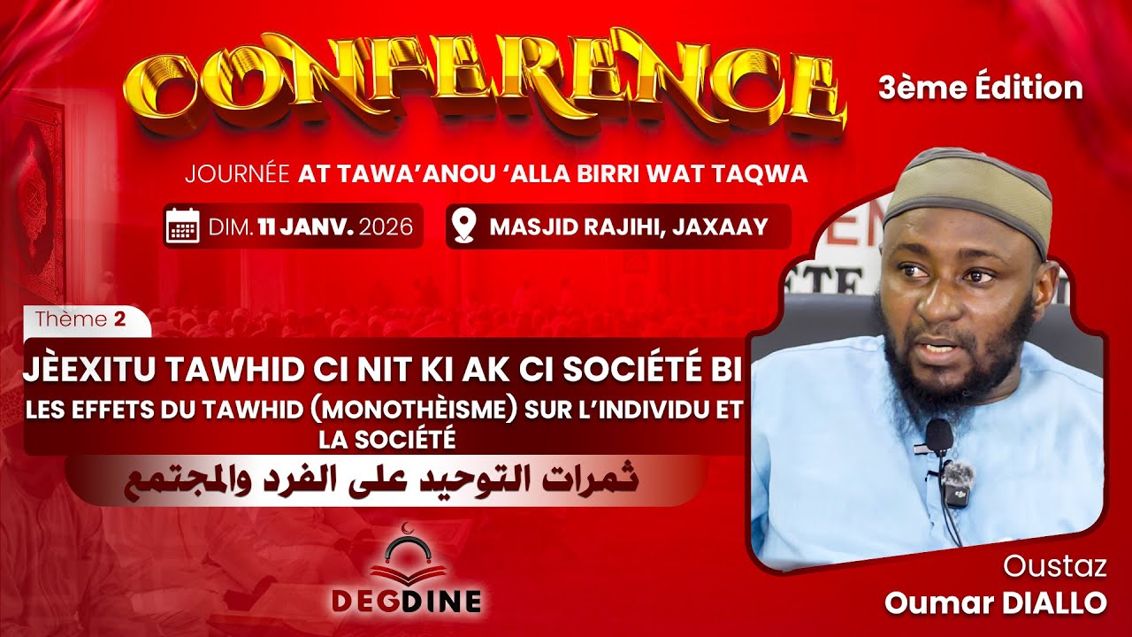 DIRECT 2 Jaxaay Oustaz Oumar DIALLO J&eacute;exitu Tawhid ci nitt ki ak soci&eacute;t&eacute; bi...أثر التوحيد على الفرد