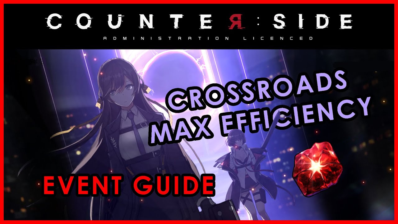 Counter: Side | CROSSROADS Event 100% Efficiency Guide