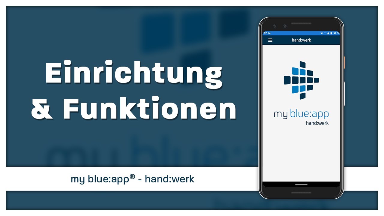 Einrichtung und Funktionen | my blue:app - hand:werk