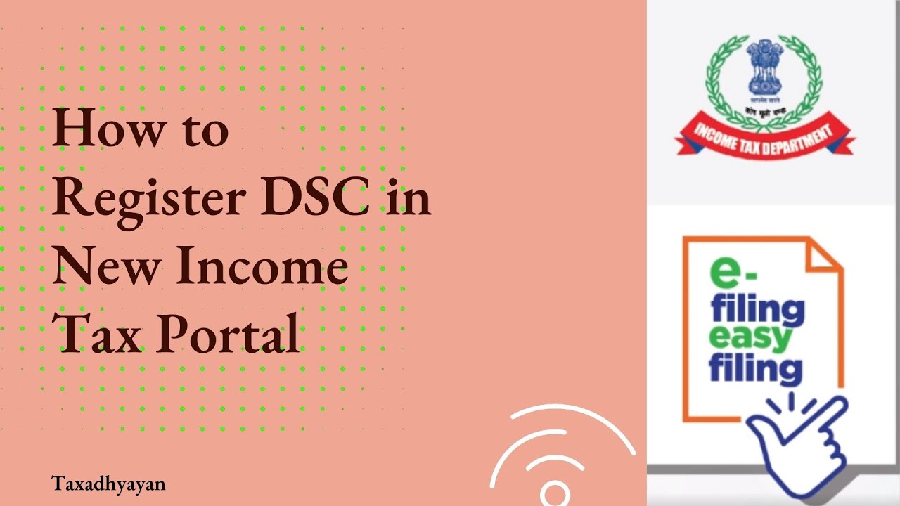 How to Register DSC in New E-Filing Portal