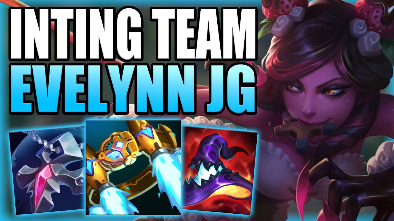 THIS IS HOW EVELYNN JUNGLE CAN HARD CARRY AN INTING TEAM EASILY! - Gameplay Guide League of Legends