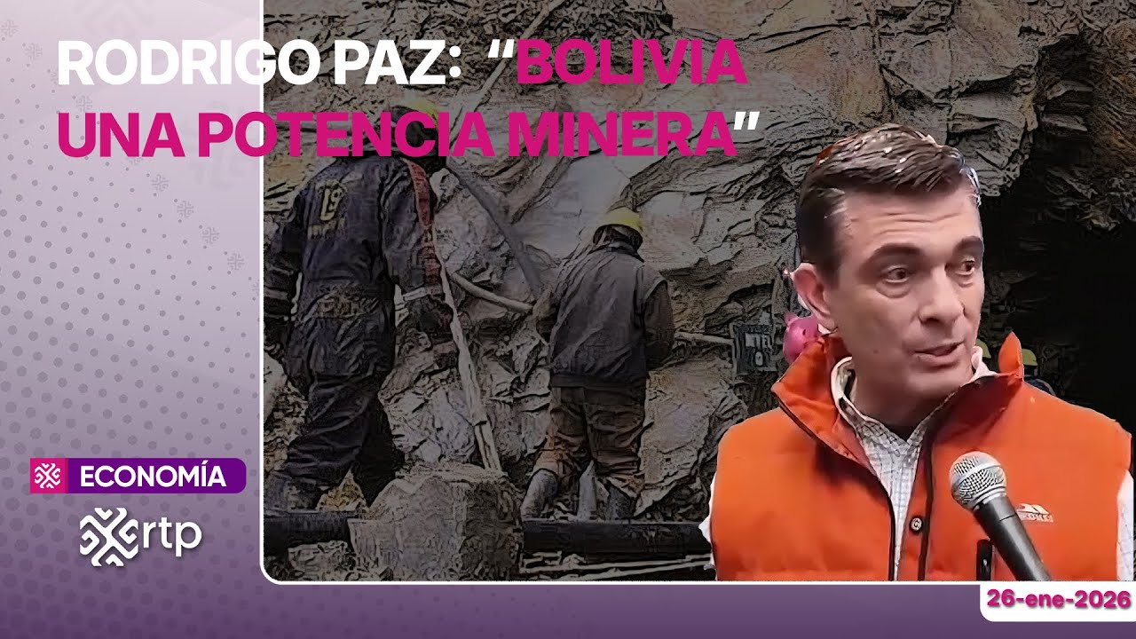 Rodrigo Paz: “Bolivia una potencia minera”