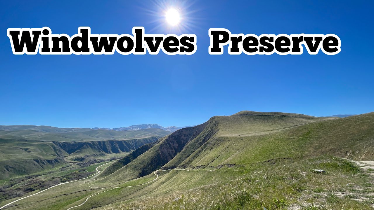 Hiking guide to the WindWolves Preserve near Bakersfield California