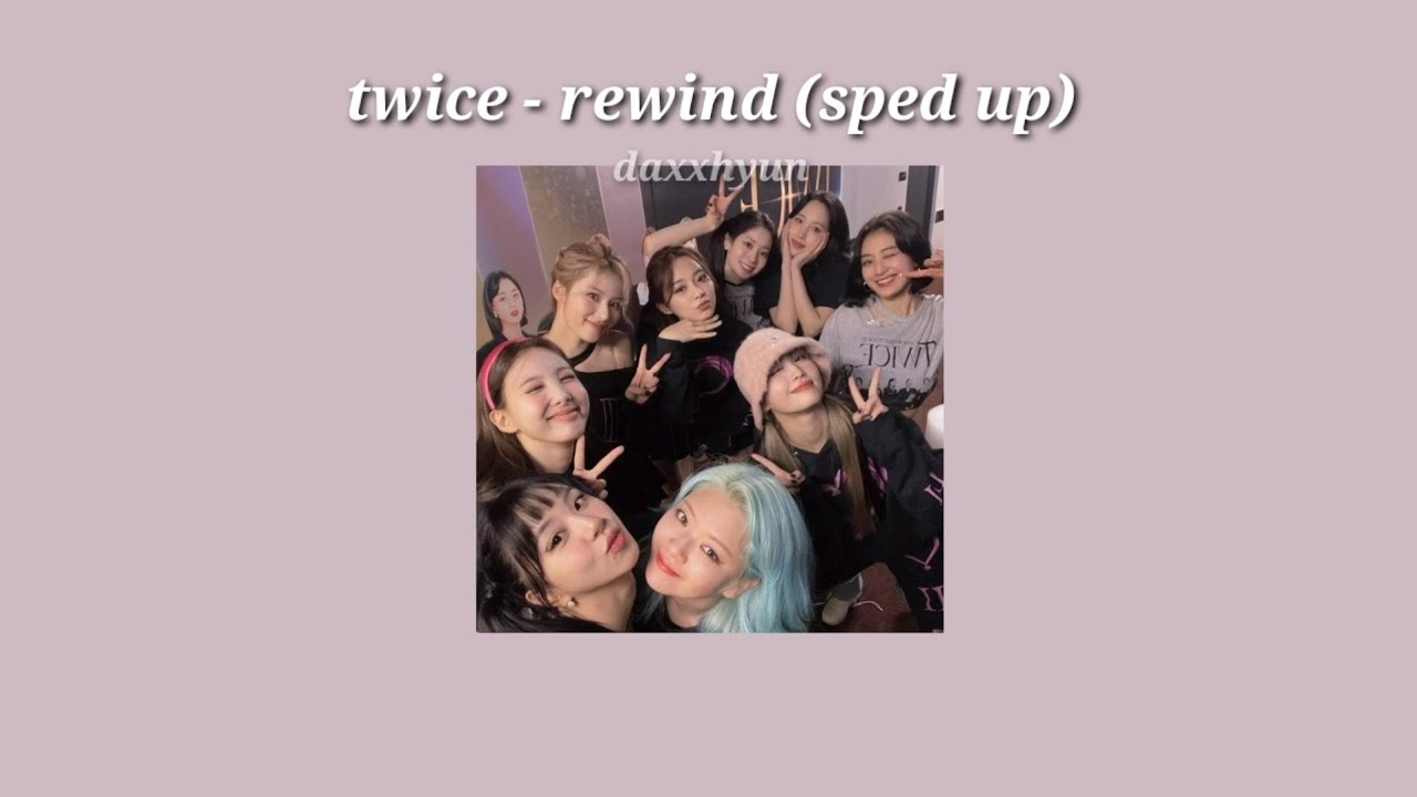 twice - rewind (sped up w/ eng lyrics)
