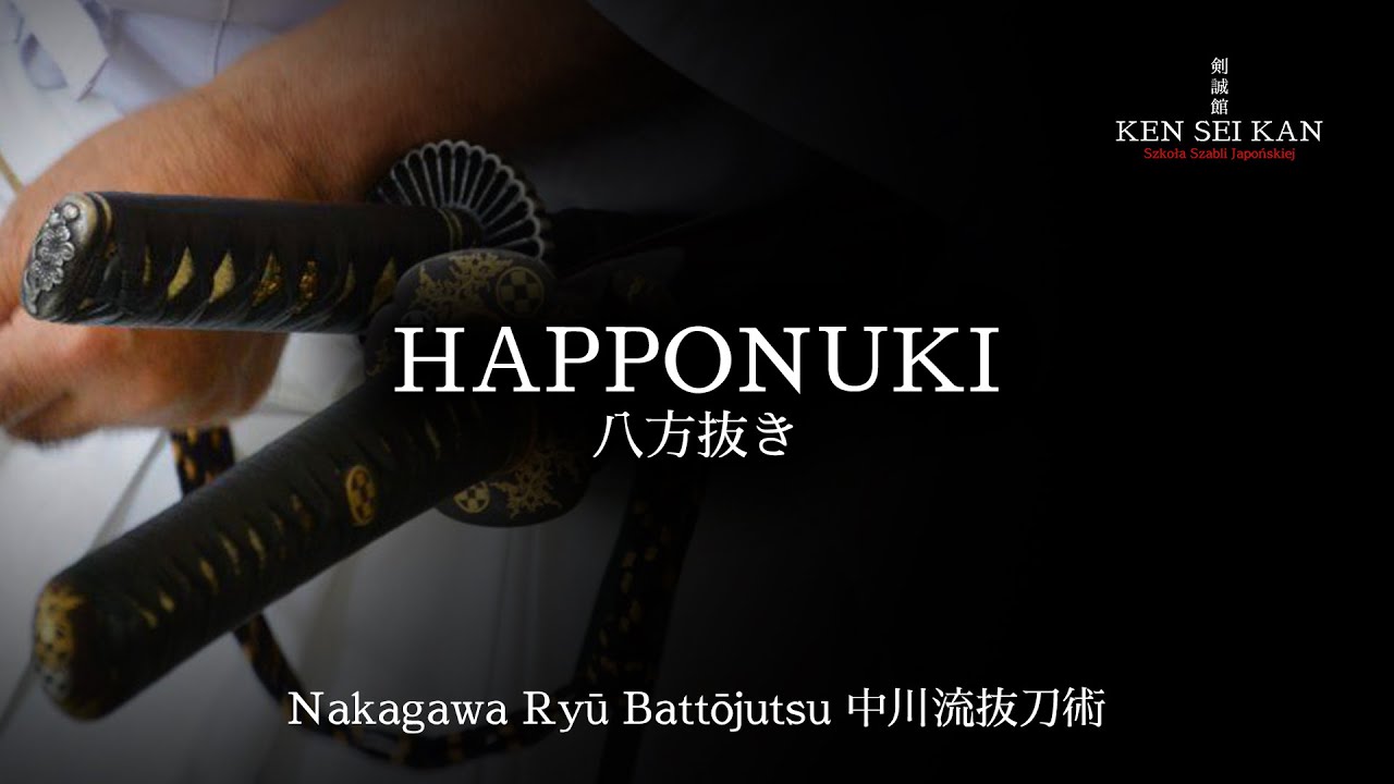 Happonuki - Kenseikan / 剣誠館  - Nakagawa Ryū Battōjutsu / 中川流抜刀術 - 09/2024
