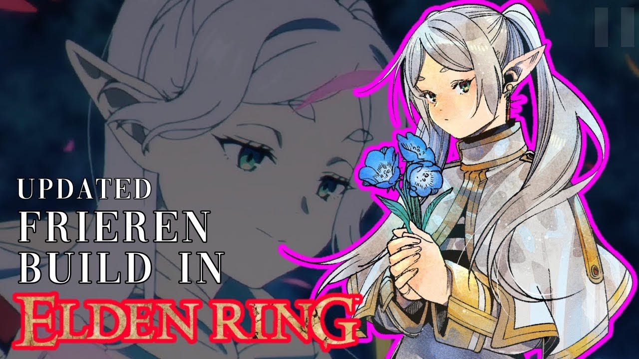 FRIEREN Build in ELDEN RING (Updated version)