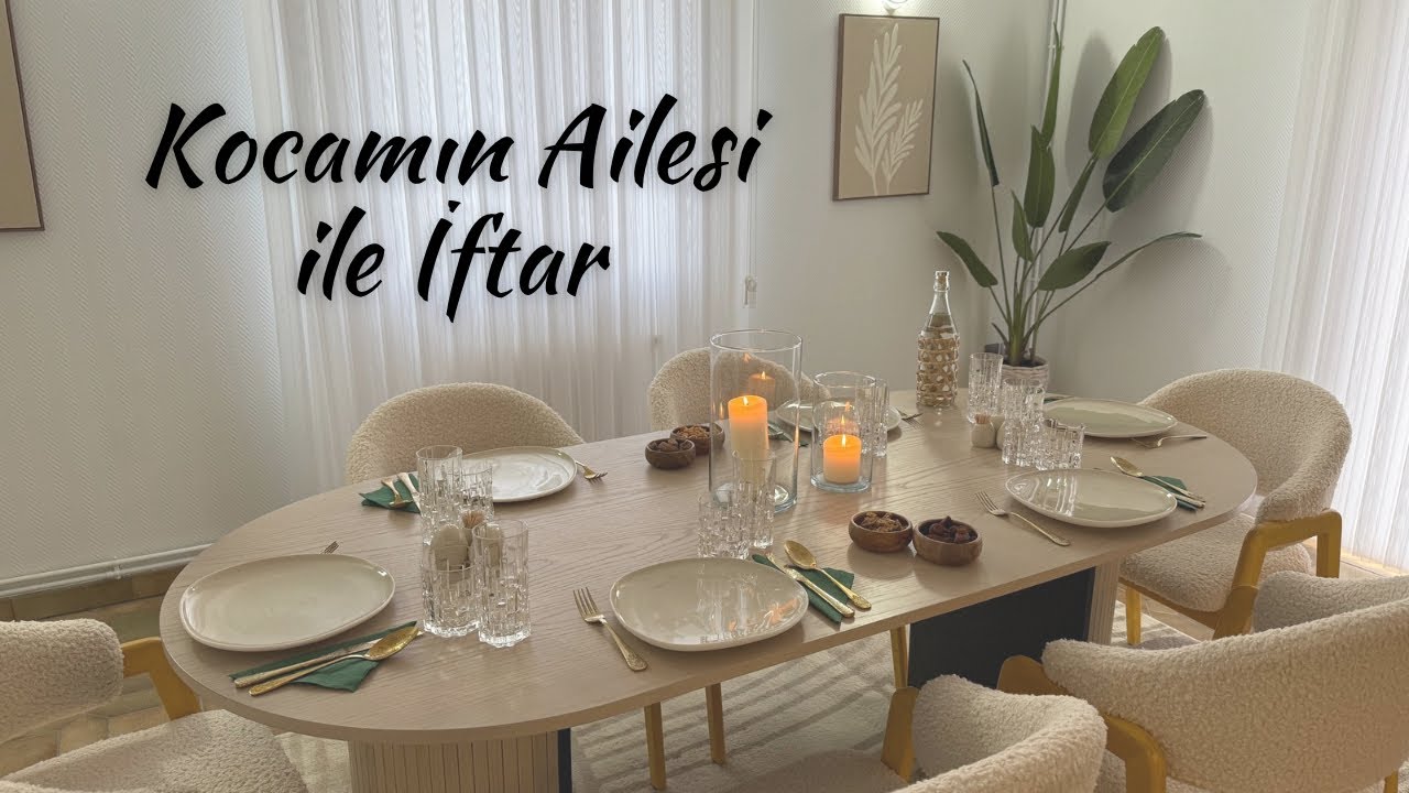 Kocamın Ailesi ile İftar 🌙 #iftar #ramadan #ramazanspecial