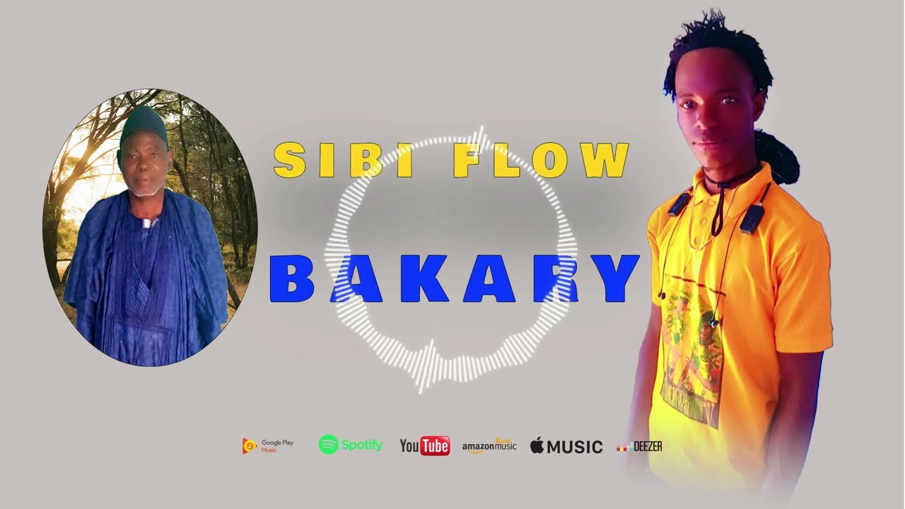 SIBI FLOW BAKARY FASSA #music #musiqueafricaine