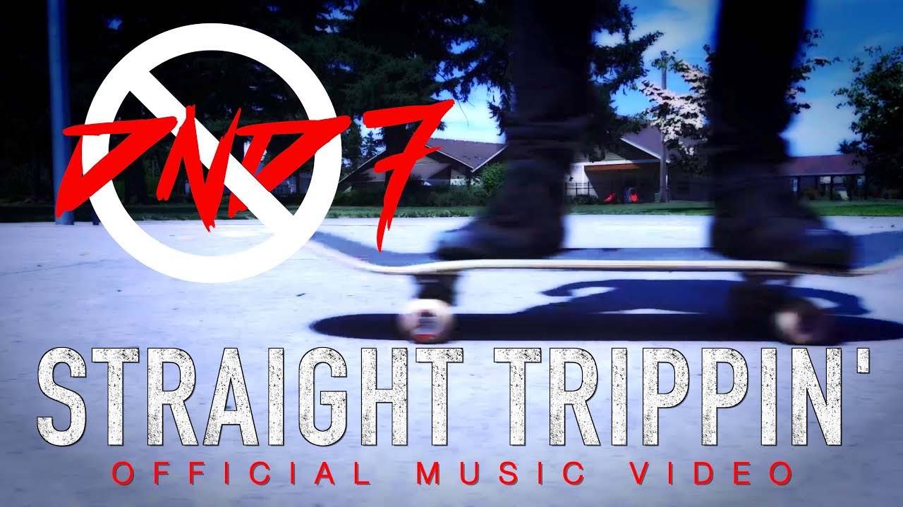 DND7 - Straight Trippin' (OFFICIAL MUSIC VIDEO)