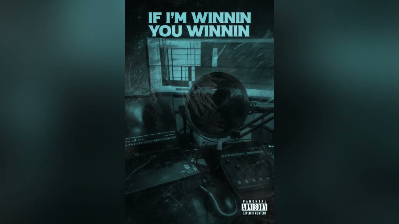 if im winnin you winnin {Visualizer}