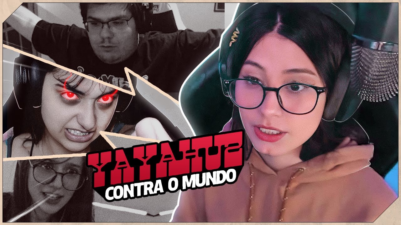 TODO MUNDO CONTRA A YAYAH!