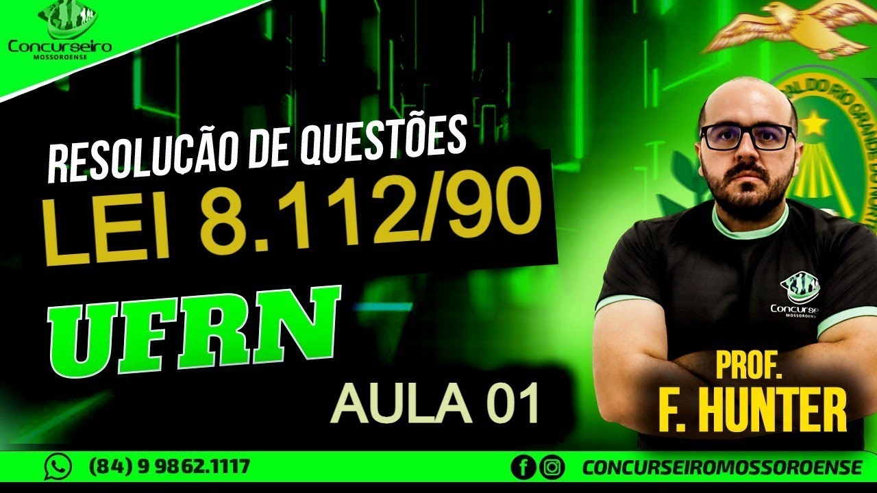 Revisão UFRN em questões da lei 8.112/90 | Prof. Fhabyo Hunter - Aula 01