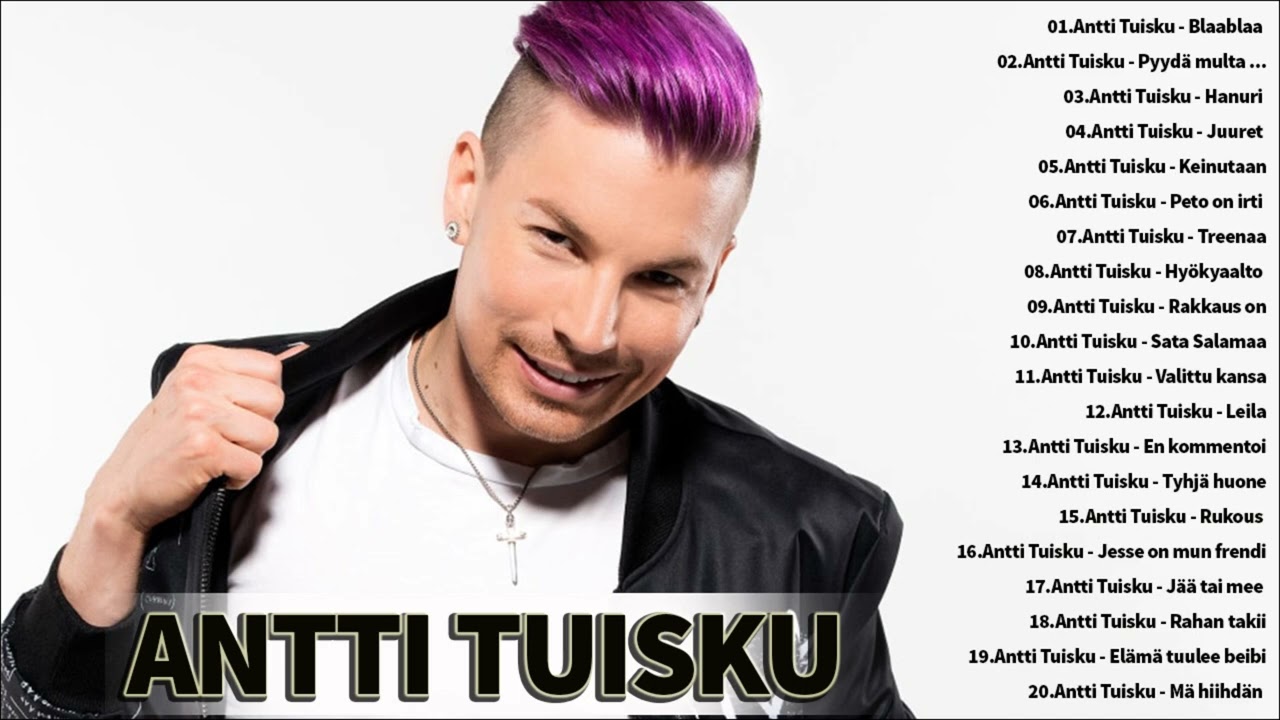Antti Tuisku Best Songs 2022 - Top 40 Popular Songs Playlist 2022 - Antti Tuisku Collection 2022