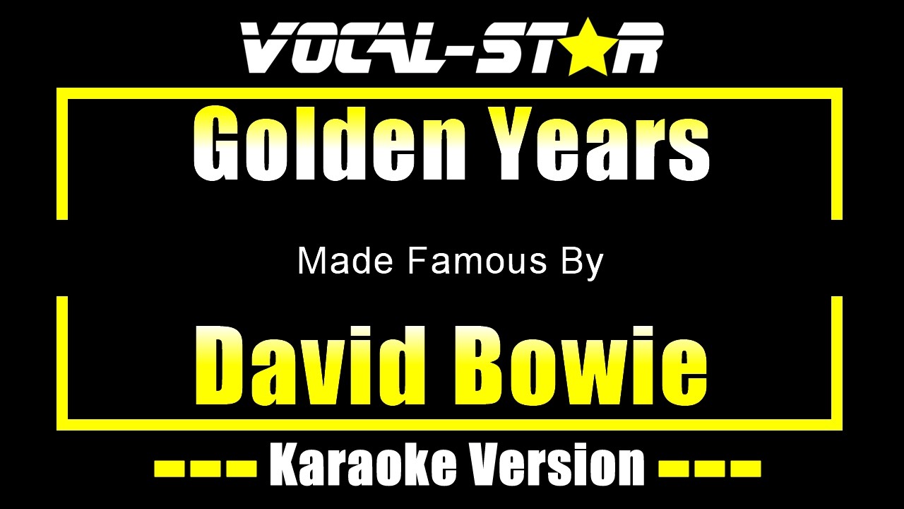 Golden Years - David Bowie KARAOKE Without Backing Vocals