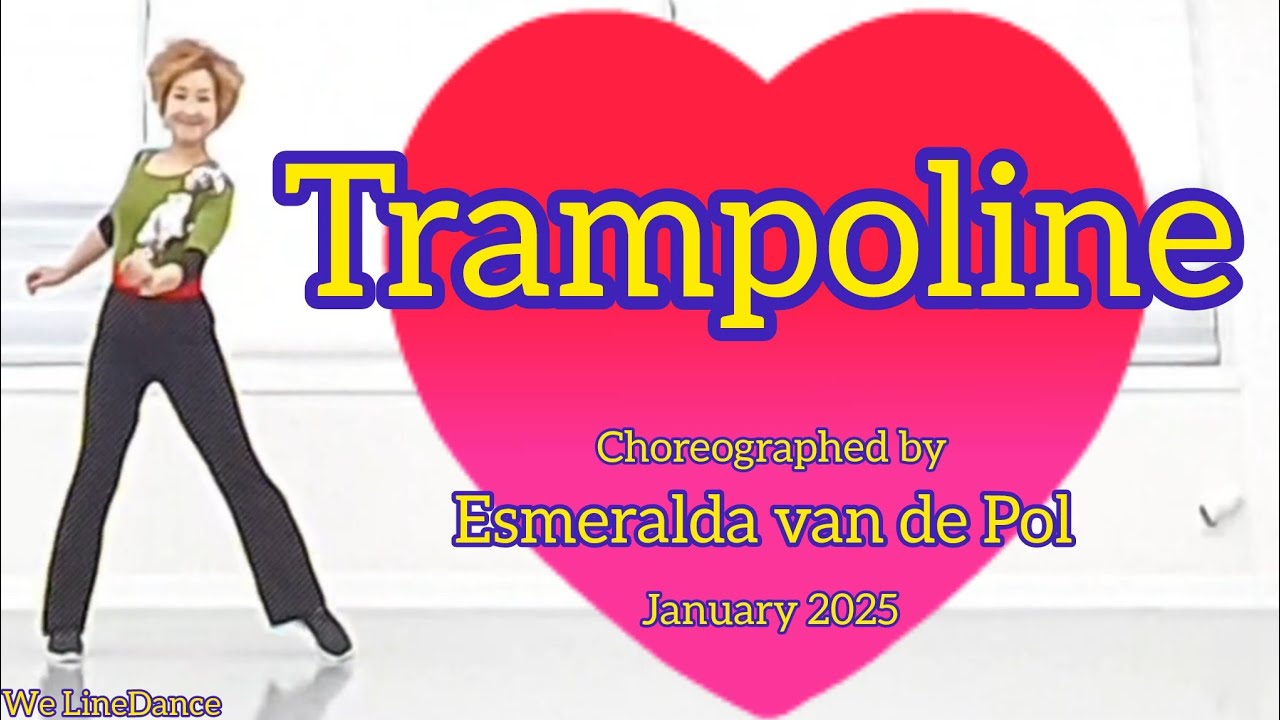 Trampoline linedance - Intermediate level  - Esmeralda van de Pol  - January 2025