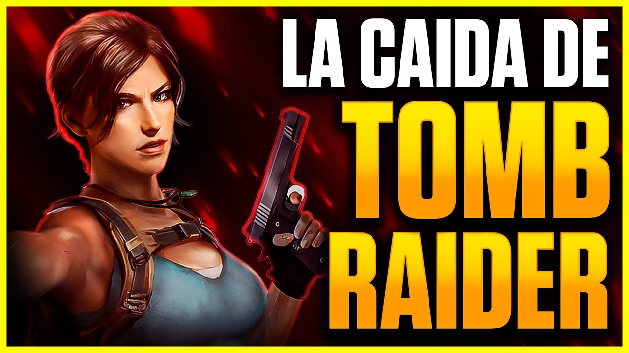Tomb Raider fue un ÉXITO… Y por eso FRACASÓ