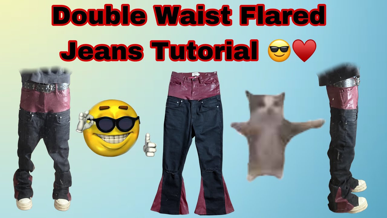 Double Waist Flared Jeans Tutorial 😎♥️