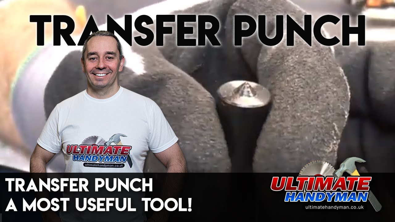 Transfer punch | A most useful tool!