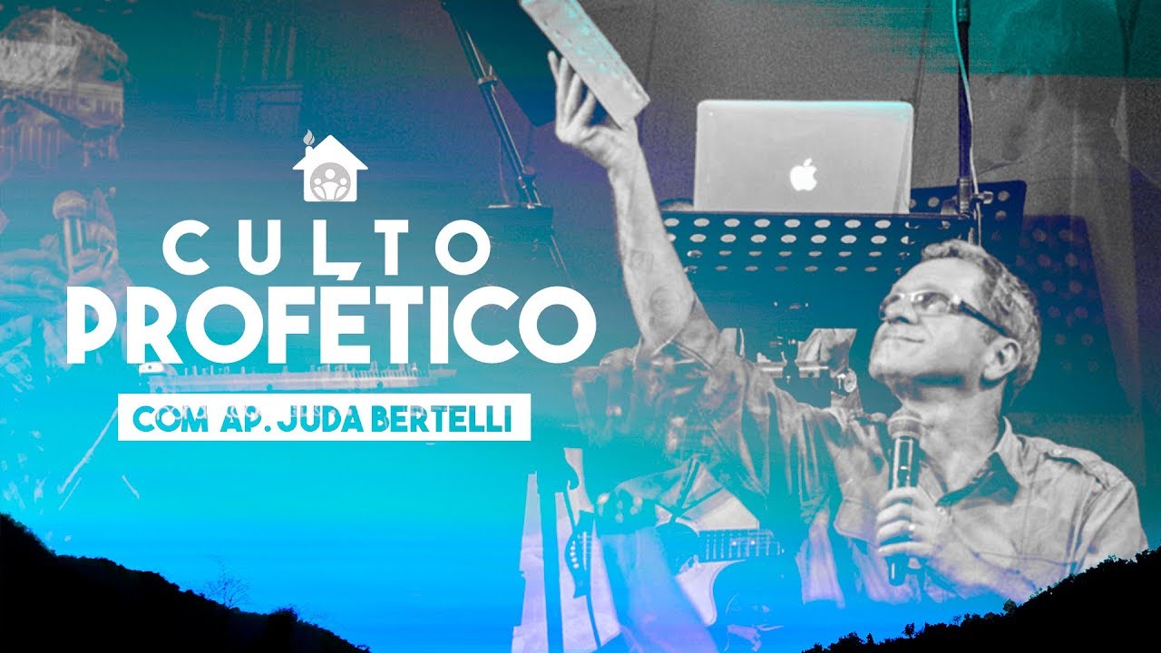 Culto Profético com Ap. Juda Bertelli