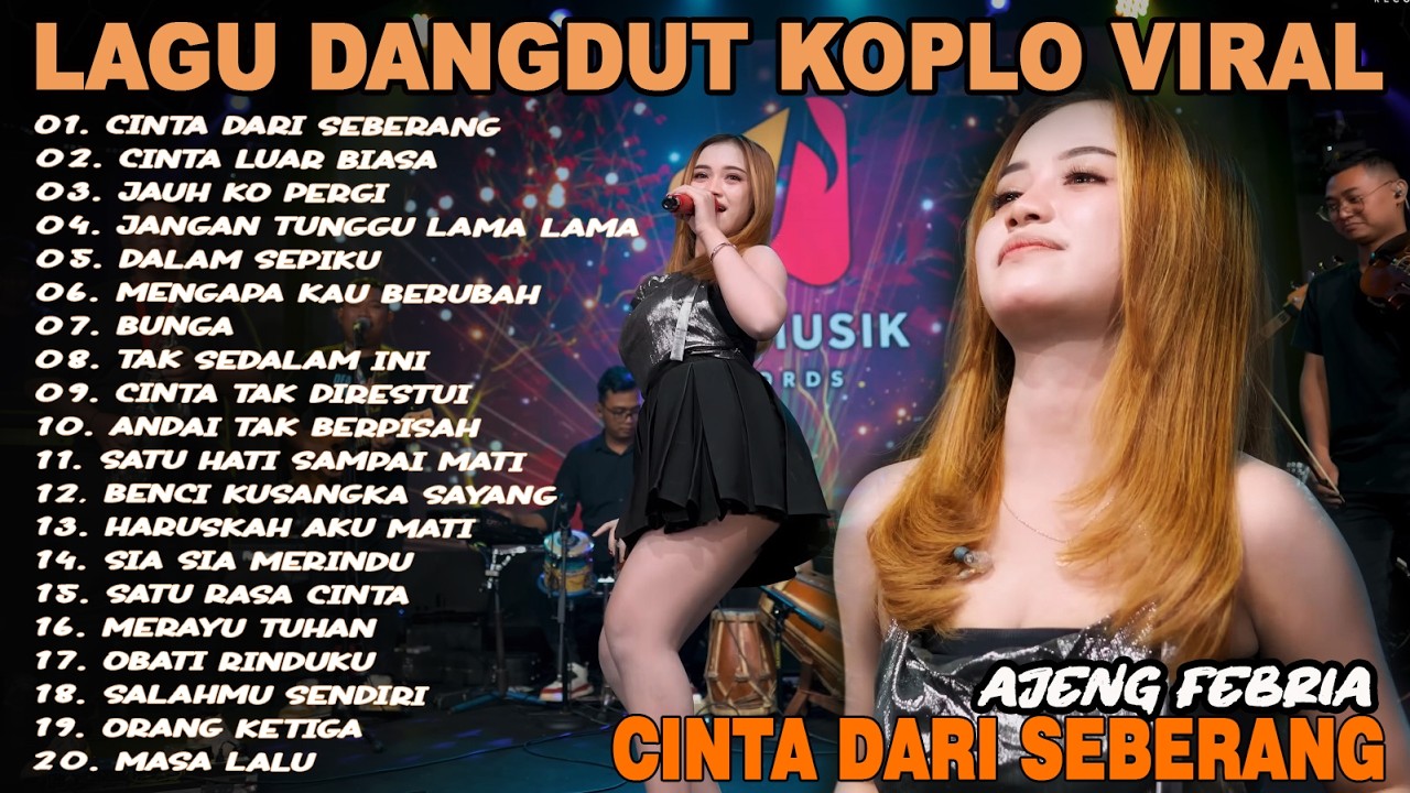 CINTA DARI SEBERANG, CINTA LUAR BIASA - FULL ALBUM LAGU DANGDUT KOPLO VIRAL TERBARU