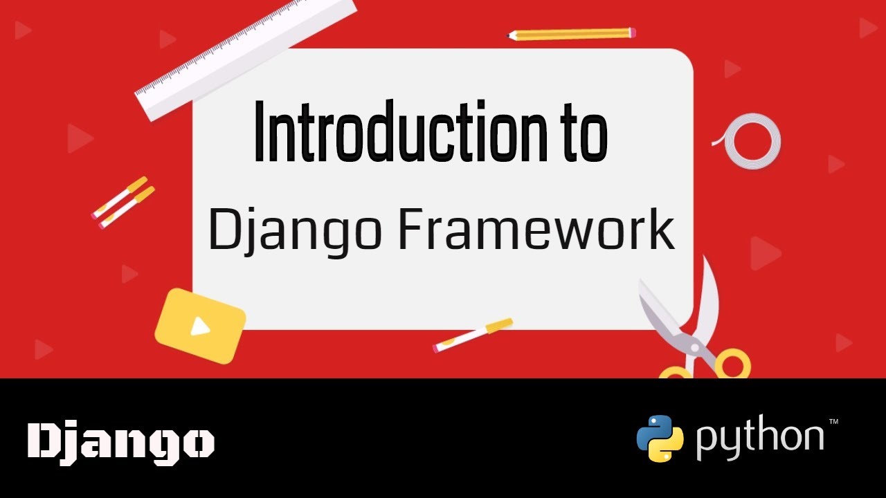 #2 Getting Start With Django WebFramework | Introduction to Django Webframework | History