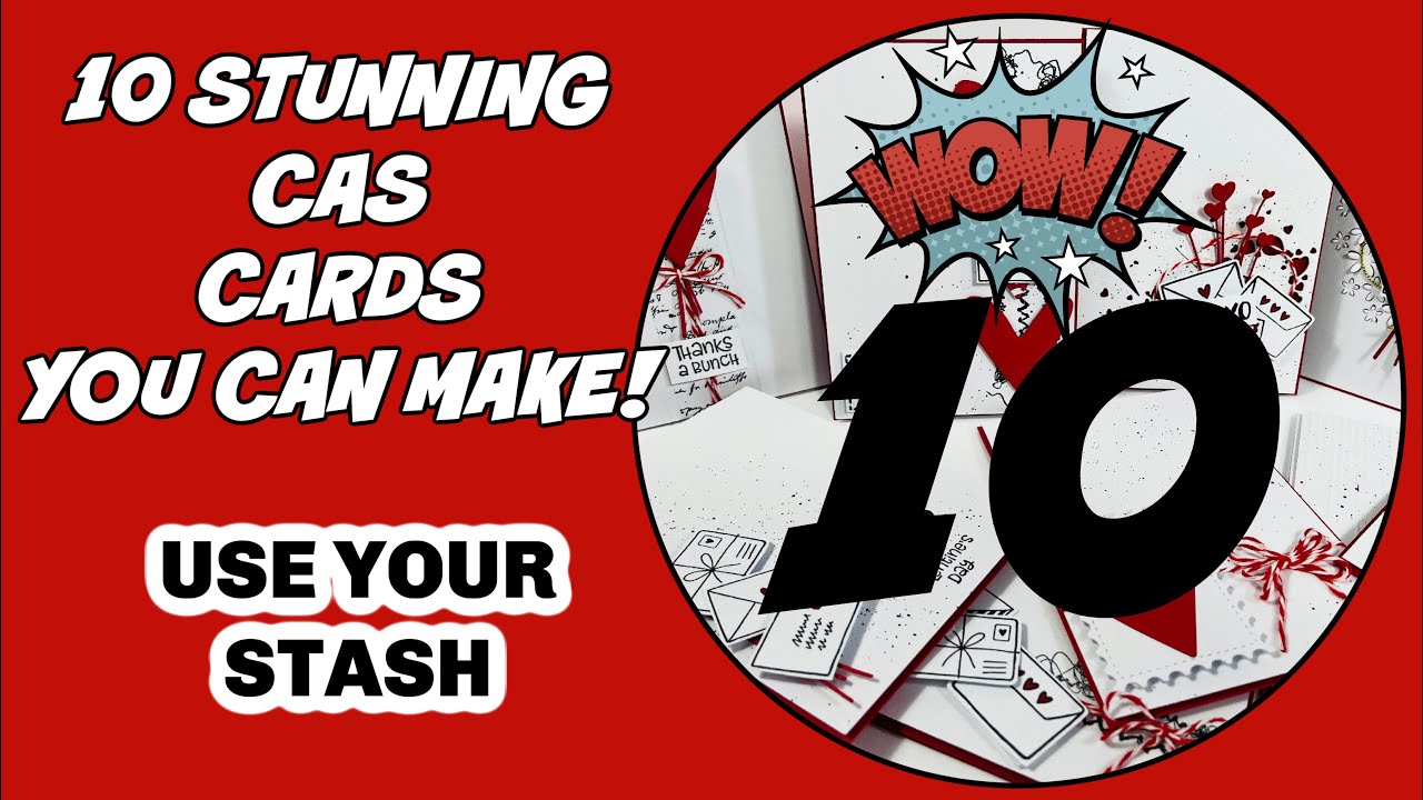 10 STUNNING EASY CAS CARDS! YOU CAN MAKE.
