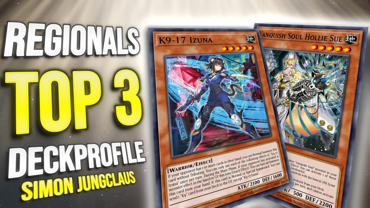 Er hat es geschafft! Top 3 Regionals – Vanquish Soul K9 Deck Profile!