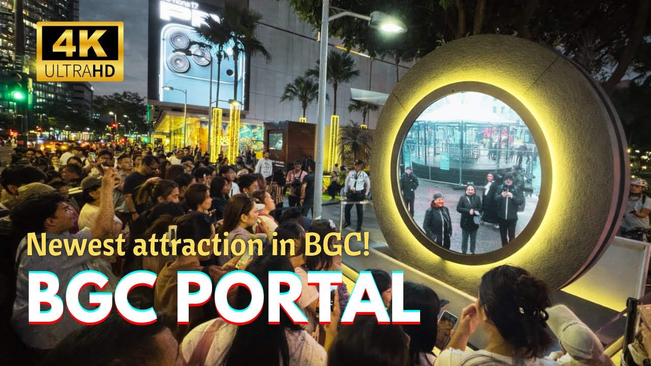 Asia’s First Portal Opens in BGC! Connecting The World in Real Time | 4K | BGC, Taguig
