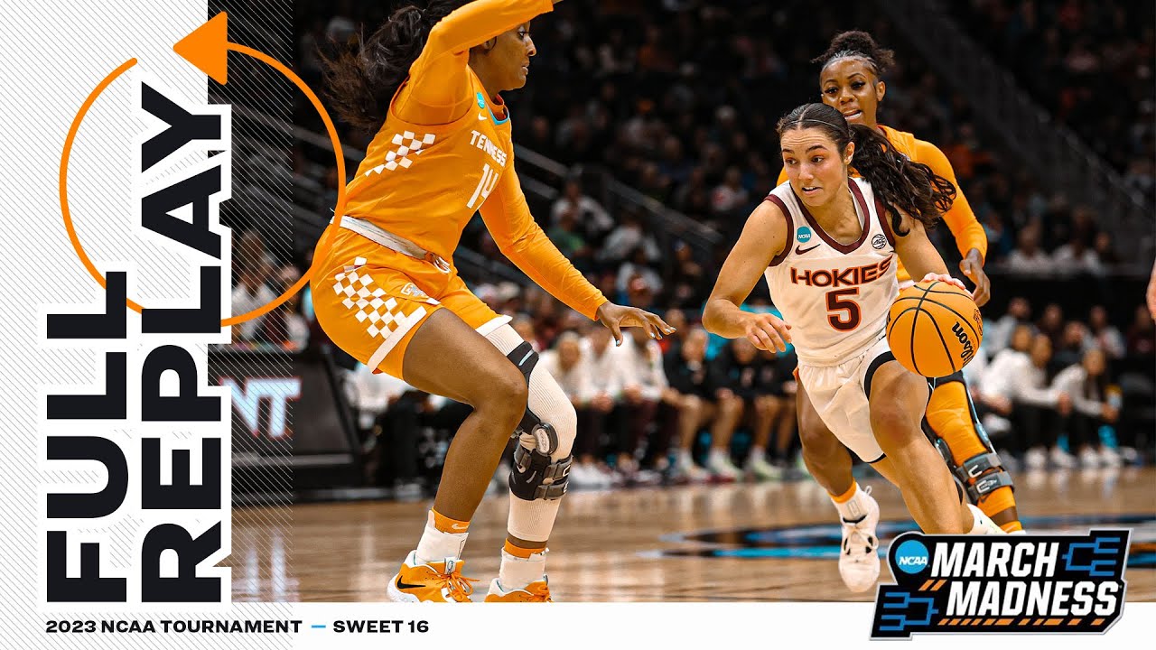 Virginia Tech vs. Tennessee - 2023 NCAA women’s Sweet 16 | FULL REPLAY