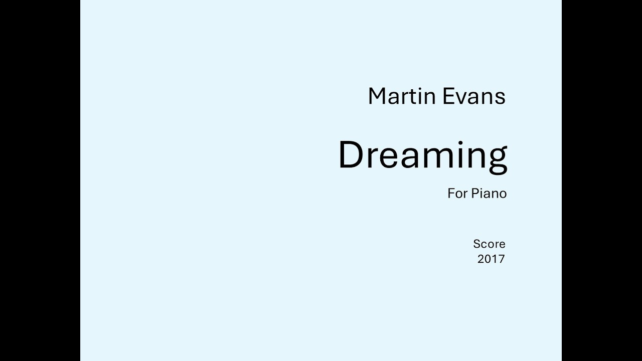 Dreaming, for solo piano (2017) - live performance 31/01/26