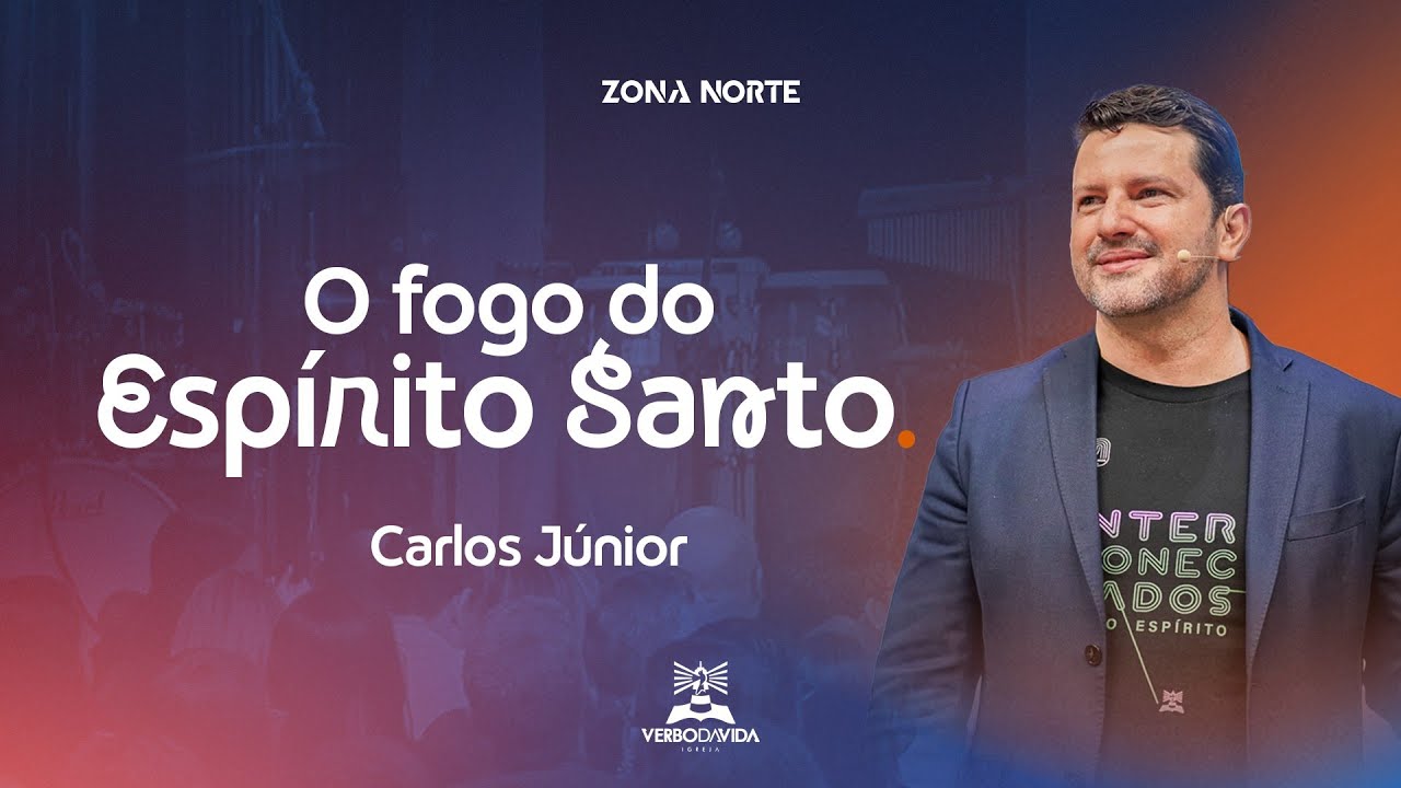 O FOGO DO ESPÍRITO SANTO | CARLOS JUNIOR | 14/09/2025 | 19H30